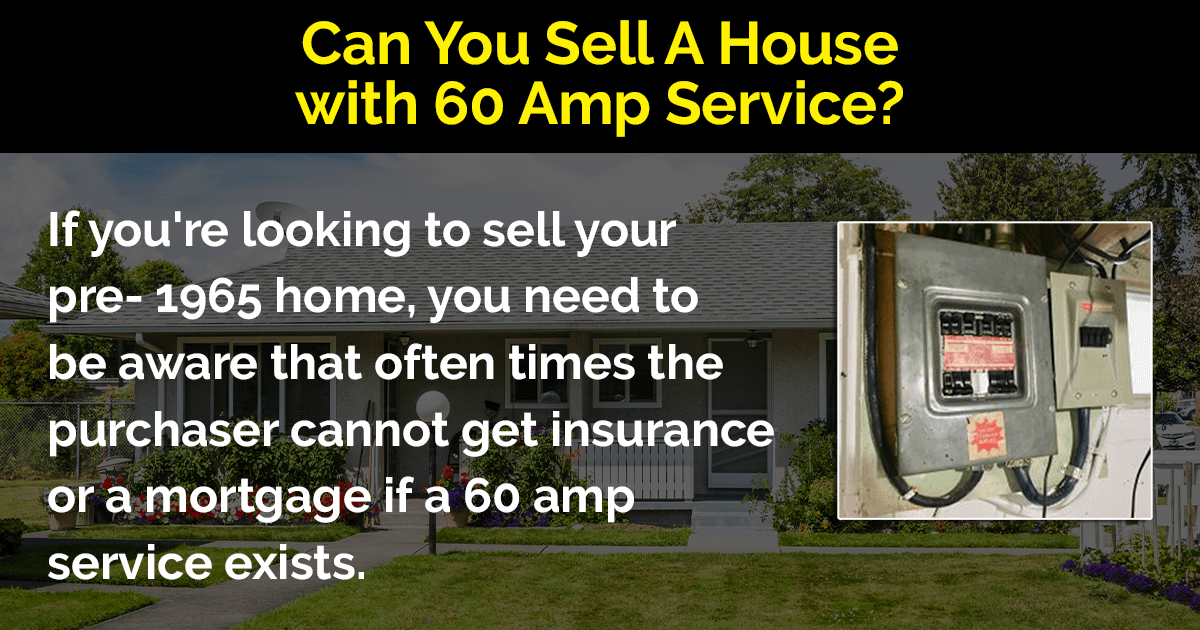 Can You Sell A House With 60 Amp Service Featured Image